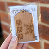 HO HO HO Wooden Tag - End of Season Sale - Pretty Perfect Gifts uk
