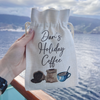 Coffee Holiday Named Drawstring Pouch - Pretty Perfect Gifts uk